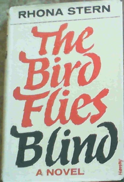 The Bird Flies Blind