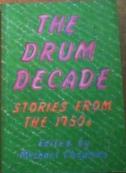 The Drum Decade : Stories From The 1950s