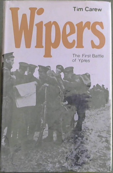 Image for WIPERS -The First Battle of Ypres WIPERS -The First Battle of Ypres