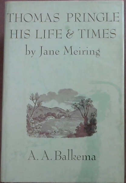Image for Thomas Pringle - His Life and Times Thomas Pringle - His Life and Times