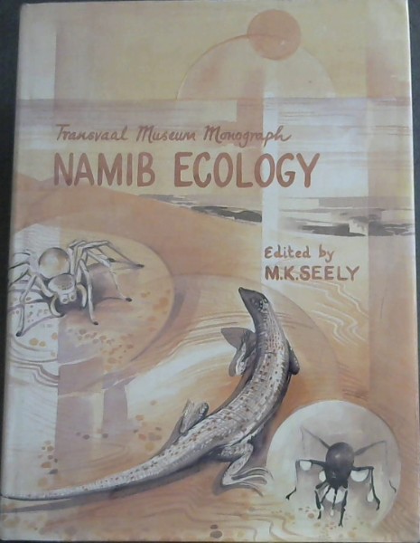 Image for Namib Ecology - 25 years of Namib Research Namib Ecology - 25 years of Namib Research