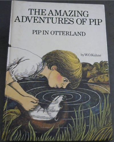 THE AMAZING ADVENTURES OF PIP - PIP IN OTTERLAND
