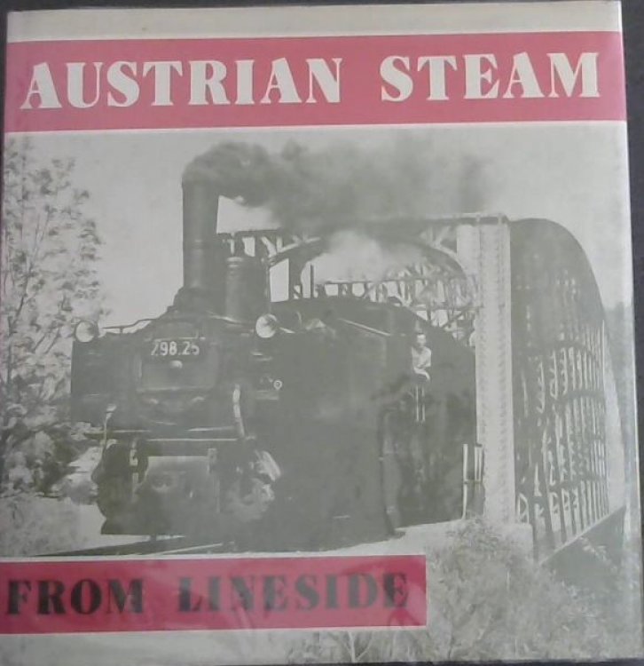 AUSTRIAN STEAM FROM LINESIDE