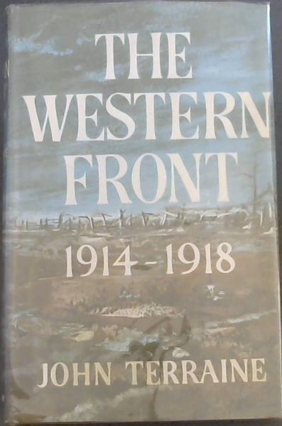 THE WESTERN FRONT 1914 - 1918