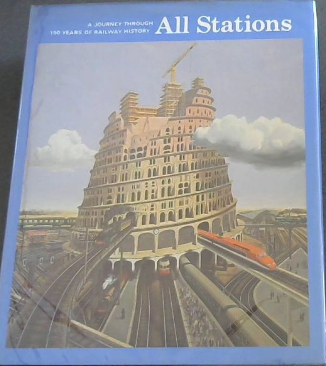 All stations: A journey through 150 years of railway history