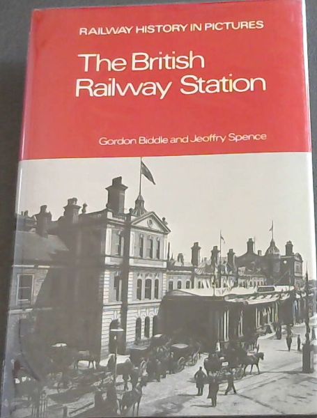 RAILWAY HISTORY IN PICTURES: The British railway station