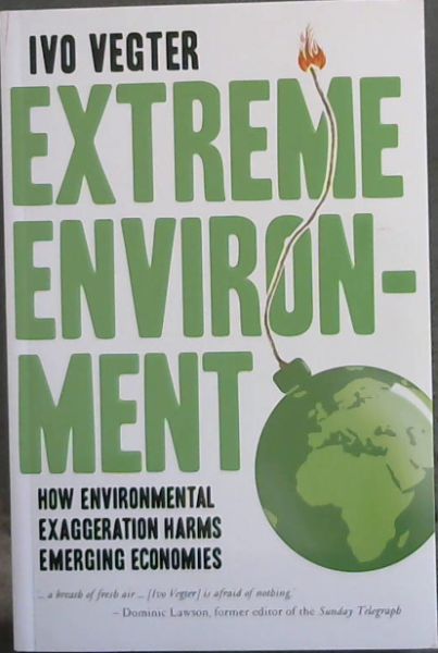 Extreme Environment - How environmental exaggeration harms emerging economies