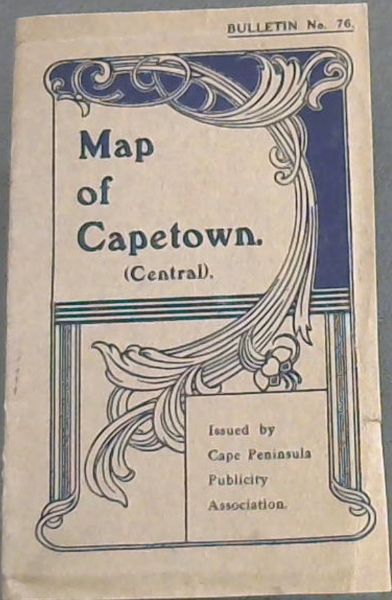 MAP OF CAPETOWN (Central) - BULLETIN No.76