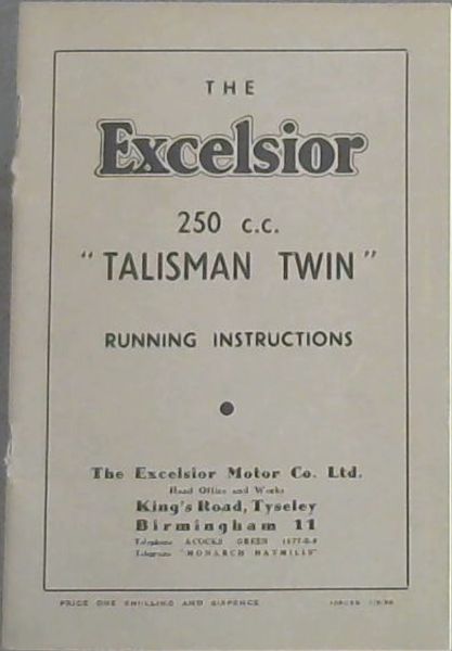 THE EXCELSIOR 250 c.c 