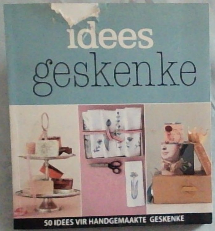 IDEES GESKENKE: 50 Idees vir Handgemaakte Geskenke