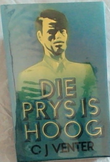 Die Prys is Hoog