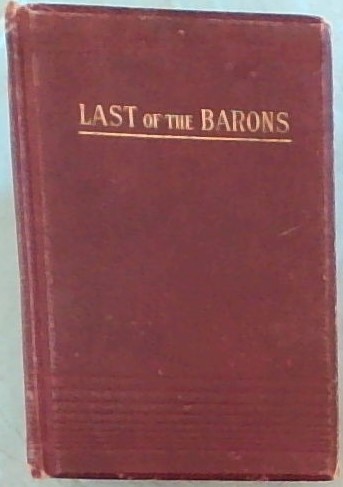 THE LAST OF THE BARONS