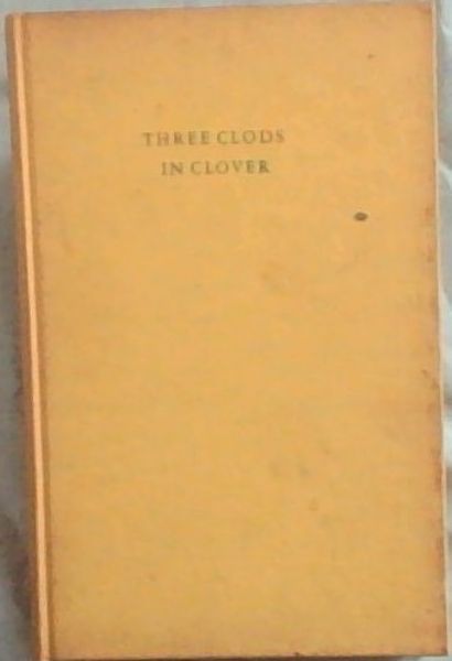 THREE CLODS IN CLOVER