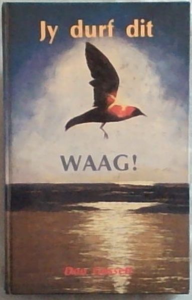 Image for Jy durf dit WAAG! Jy durf dit WAAG!
