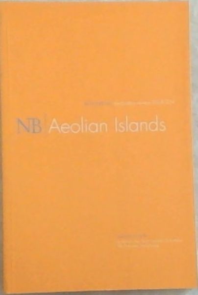 NB/Aeolian Islands - NOTA BENE/destination review ISSUE TEN - VOLUME ONE- (Also Featuring- Le Manoir Aux Quat Saisons, Oxfordshire, The Peninsula, Hong Kong)