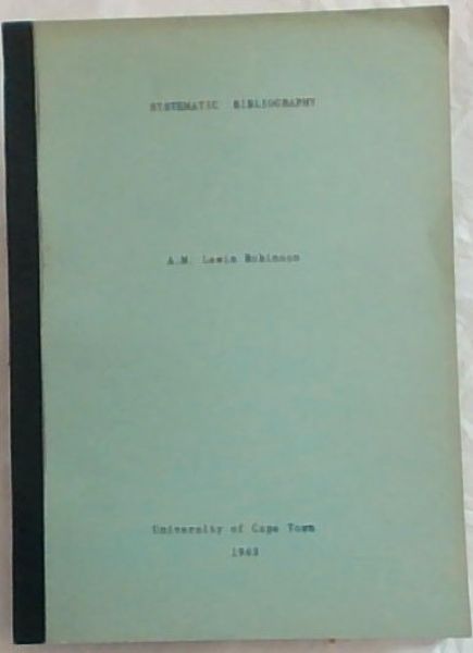 Image for SYSTEMATIC BIBLIOGRAPHY: A Practical guide to the Work of compilation SYSTEMATIC BIBLIOGRAPHY: A Practical guide to the Work of compilation