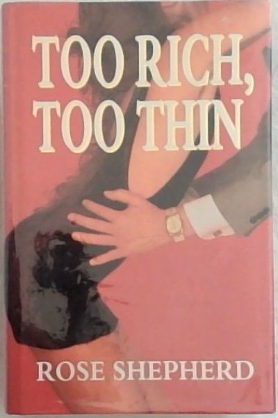 Image for Too Rich, Too Thin Too Rich, Too Thin