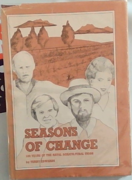 Seasons of change: 100 years of the Natal Agricultural Union