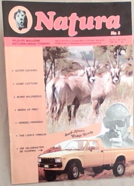 Natura: Wildlife Magazine / Natuurkundige Tydskrif (No.1 Jan- March 1984): Game farming. Conservation. Outdoor recreation /Wildboerdery. Bewaring Buitelugontspanning (South Africa's Wildlife Variety)