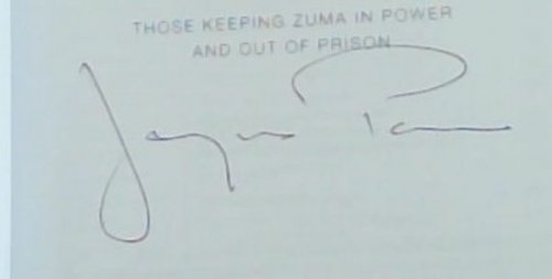 The President's Keepers: Those Keeping Zuma in Power and out of Prison (Signed by the author Jacques Pauw)