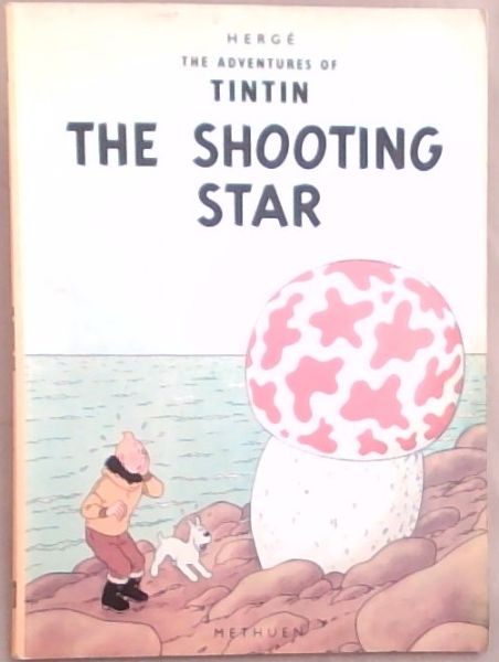 Image for The Shooting Star (Herge The Adventures of Tintin) The Shooting Star (Herge The Adventures of Tintin)