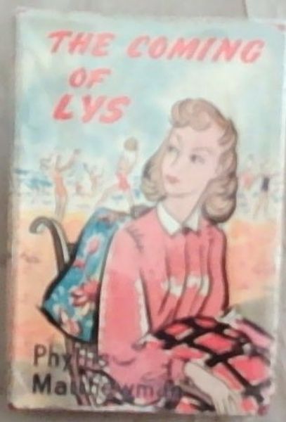 The Coming Of Lys: A 