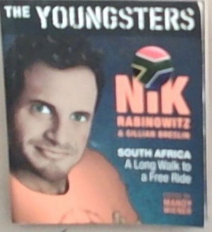 South Africa A Long Walk to a Free Ride (Signed and Inscribed by the author Nik Rabinowitz)