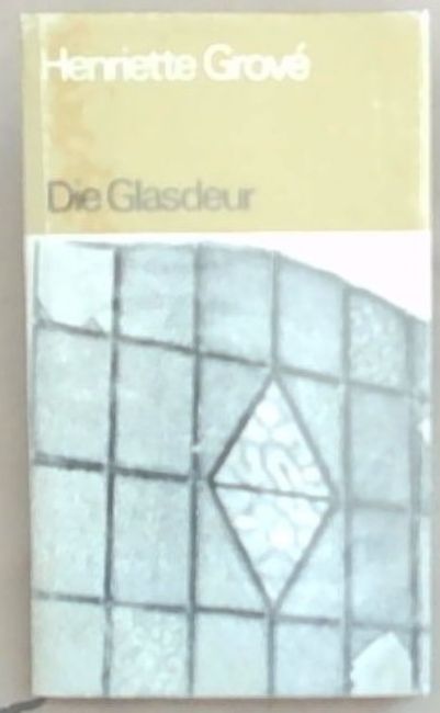 Image for Die Glasdeur: Drama in twee tonele Die Glasdeur: Drama in twee tonele