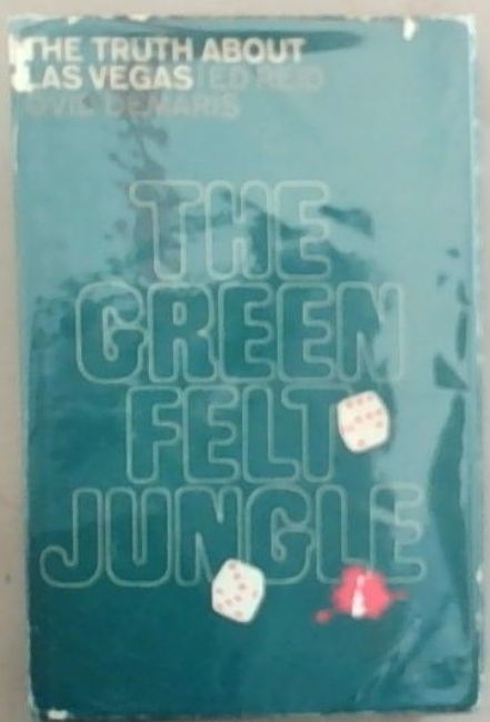 Image for The Green Felt Jungle The Green Felt Jungle