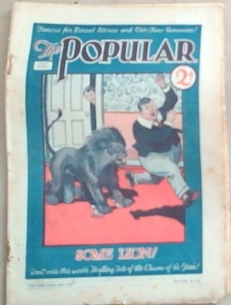 Image for The Popular: Some Lion! - Every Tuesday - Week ending January 29th, 1927 (New Series No # 413.) The Popular: Some Lion! - Every Tuesday - Week ending January 29th, 1927 (New Series No # 413.)
