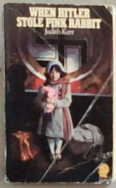 Image for When Hitler Stole Pink Rabbit When Hitler Stole Pink Rabbit