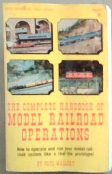 The Complete Handbook of Model Railroad Operations (Tab Books No 1021)