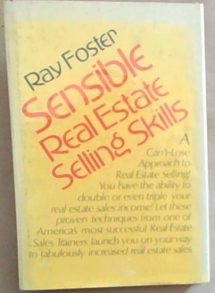 Sensible real estate selling skills
