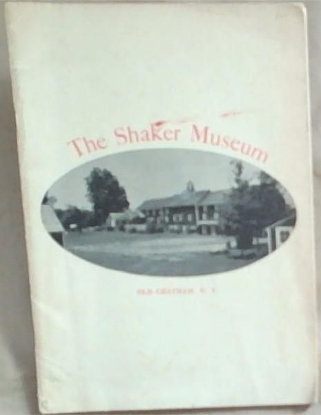 Image for The Shaker Museum The Shaker Museum