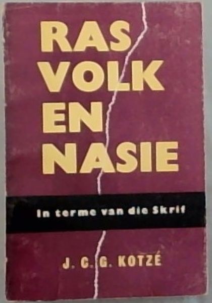 Image for Ras Volk En Nasie; In terme van die skrif Ras Volk En Nasie; In terme van die skrif