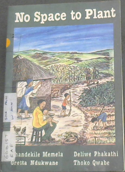 No Space to Plant: New readers project. ( Stories told by women form Canaan)