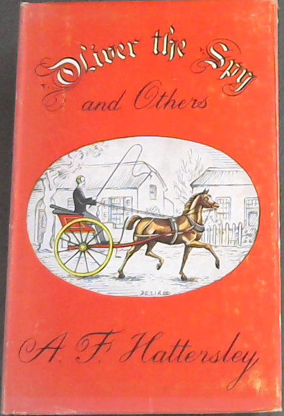 Oliver the Spy and Others