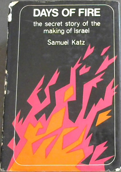 DAYS OF FIRE