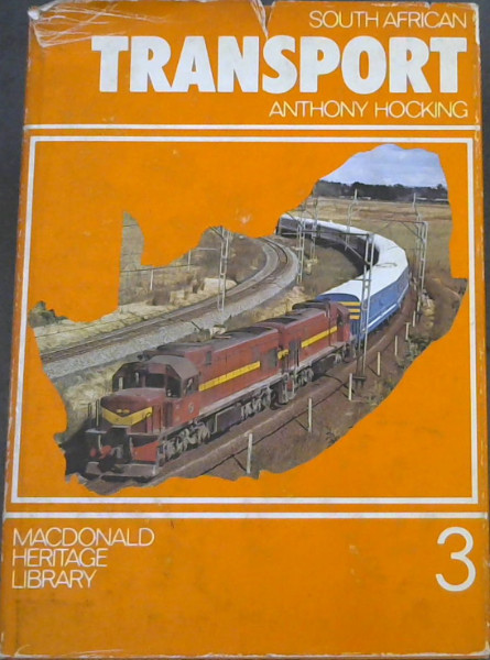 Image for South African transport (Macdonald heritage library ; 3) South African transport (Macdonald heritage library ; 3)