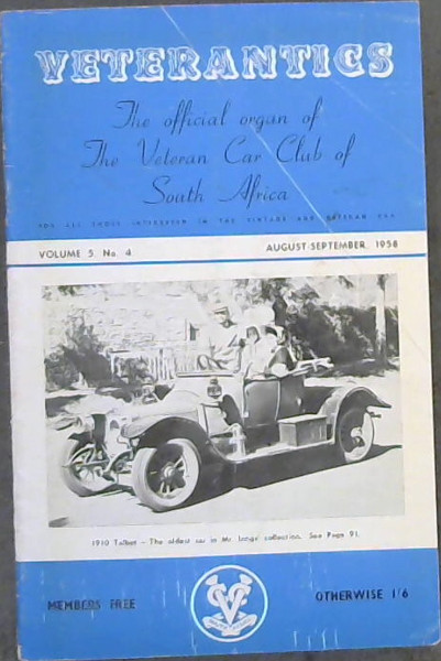 Veterantics: The official organ of The Veteran Car Club of South Africa