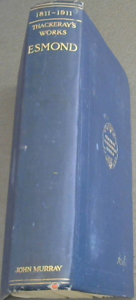 The Works of William Makepiece Thackeray (Volume 10 only, The History of Henry Esmond)