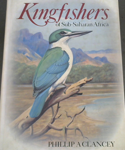 Image for Kingfishers of Sub-Saharan Africa Kingfishers of Sub-Saharan Africa