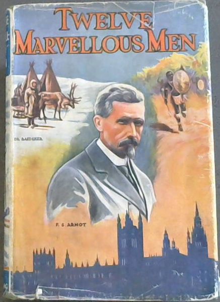 Twelve Marvellous Men