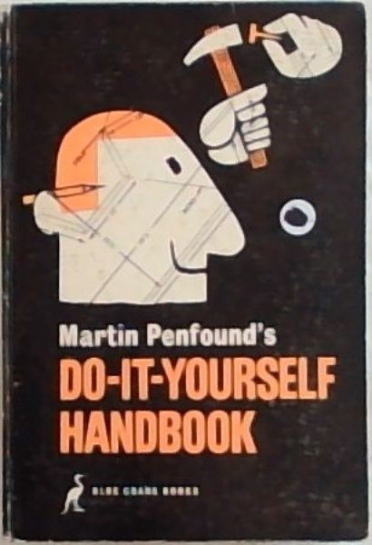 Martin Penfound's Do-It-Yourself Handbook