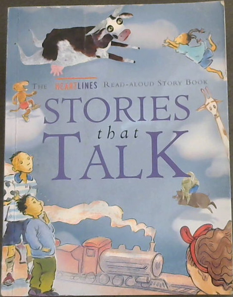 The HeartLines Read-Aloud Story Book; Stories that Talk