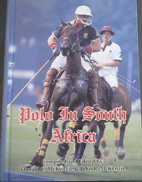 A History of Polo In South Africa
