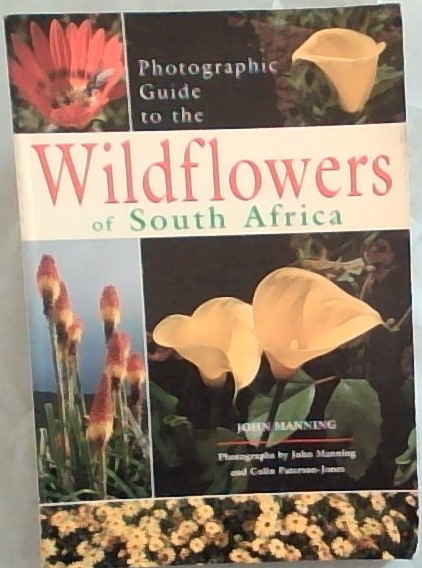 Photographic Guide to the Wildflowers of South Africa