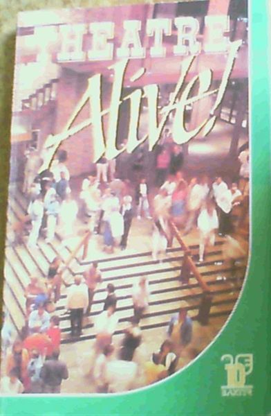 Theatre Alive!: The Baxter Story, 1977-1987