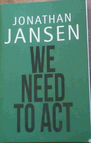 We Need to Act