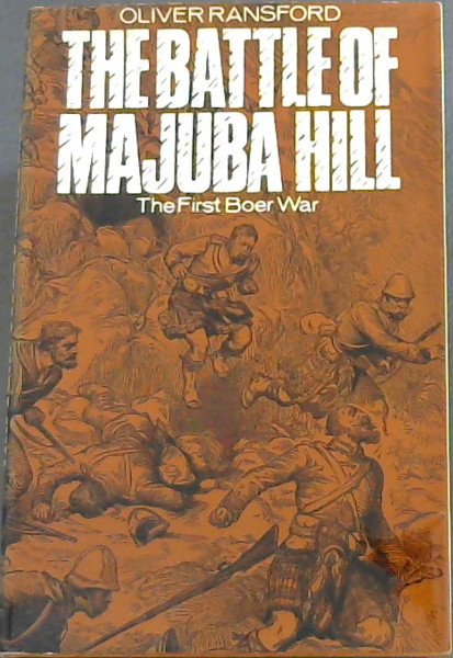 The Battle Of Majuba Hill - The First Boer War
